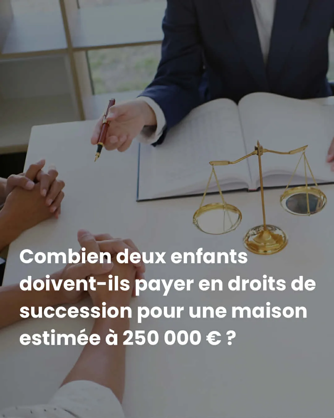 Droits de succession 2025 : combien paient réellement deux enfants pour ...